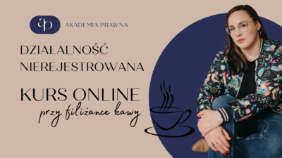 Kurs online - Działalność nierejestrowana